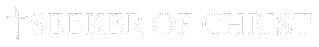 About Us | Seeker of Christ
